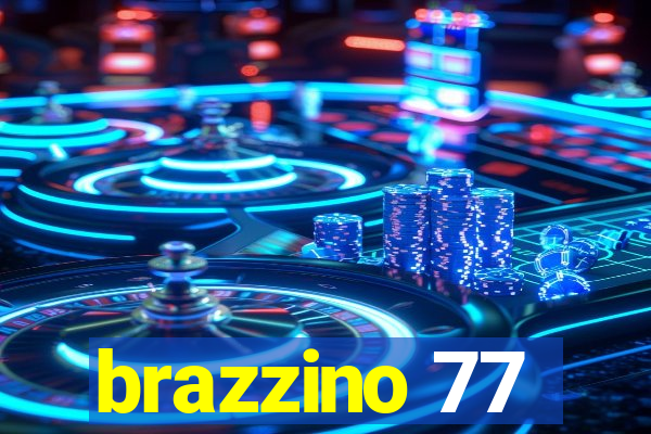 brazzino 77